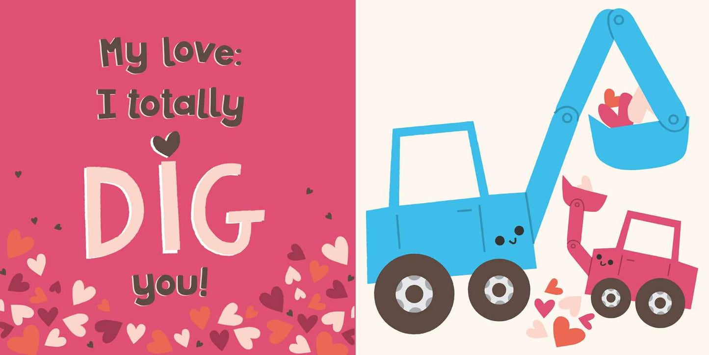 I Wheelie Love You by Hannah Eliot: Board Books; 14 pages / English