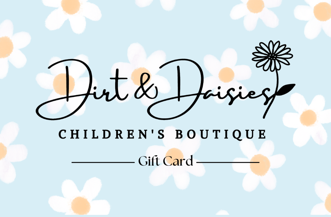 Dirt & Daisies Gift Card